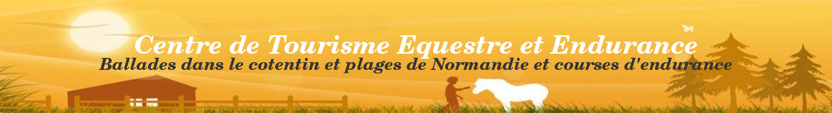Centre de Tourisme Equestre et Endurance